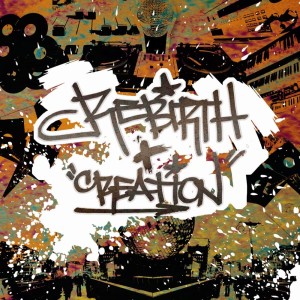 Album RE:BIRTH + CREATION from 日本群星