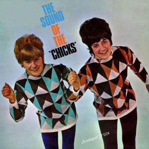 The Chicks的專輯The Sound of the Chicks [Mono]
