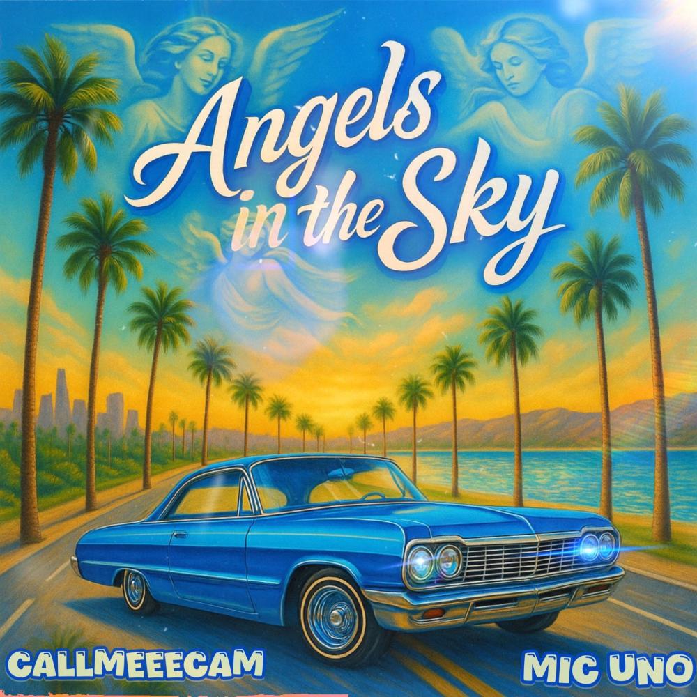 Angels in the sky (feat. CallMeeeCam) (Explicit)