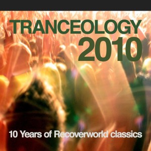 Album Tranceology 2010 - 10 Years of Recoverworld from Various Artists