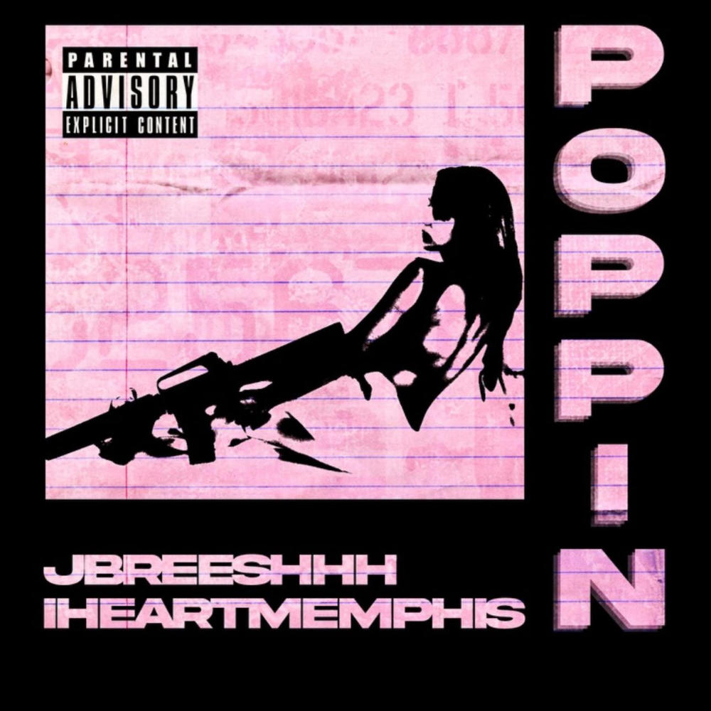 POPPING (feat. Jbreeshhh) (Explicit)