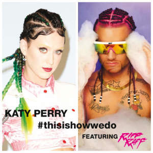 收聽Katy Perry的This Is How We Do歌詞歌曲