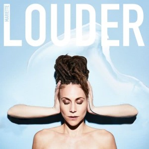 收聽Mariette的Louder歌詞歌曲