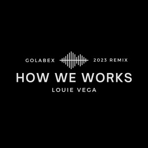 Louie Vega的專輯How We Works