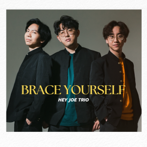 Hey Joe Trio的專輯Brace Yourself