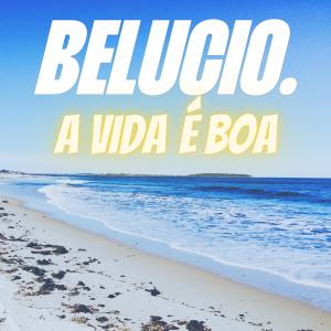 ดาวน์โหลดและฟังเพลง A VIDA É BOA (Explicit) พร้อมเนื้อเพลงจาก Belucio