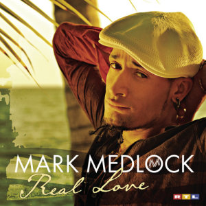 Album Real Love from Mark Medlock