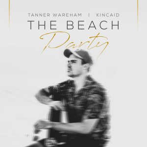 Album The Beach Party from Kincaid