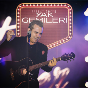 Album Yak Gemileri from Ferhat Göçer