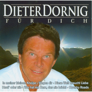 收听Dieter Dornig的Dieser Weg führt nach Haus歌词歌曲