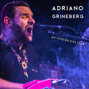 收听Adriano Grineberg的Boogie de Los Abuelos (Ao Vivo no Kiss Club)歌词歌曲