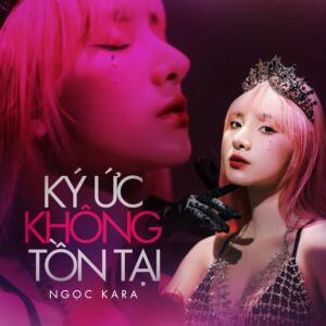 ดาวน์โหลดและฟังเพลง Ký Ức Không Tồn Tại พร้อมเนื้อเพลงจาก Ngọc Kara
