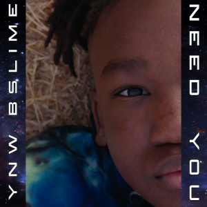 收聽YNW BSlime的Need You (Explicit)歌詞歌曲
