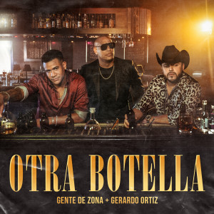 收聽Gente de Zona的Otra Botella歌詞歌曲