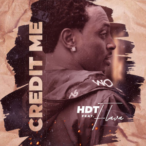 Listen to Credit Me song with lyrics from HDT