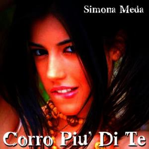 收聽Simona Meda的Corro più di te歌詞歌曲