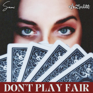 Album Don't Play Fair (Explicit) from Sami DiMouro