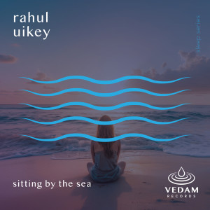 收聽Rahul Uikey的Sitting by the Sea歌詞歌曲