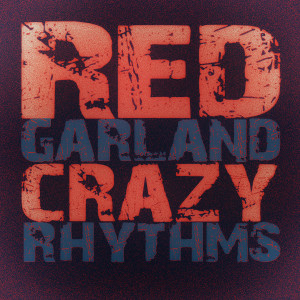 ดาวน์โหลดและฟังเพลง It's a Blue World พร้อมเนื้อเพลงจาก Red Garland
