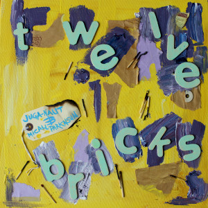 Album Twelve Bricks (Explicit) from 