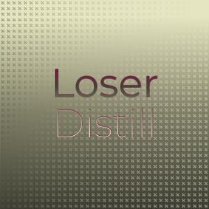 收聽Heena Sney的Loser Distill歌詞歌曲