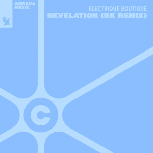 Electrique Boutique的專輯Revelation (BK Remix)