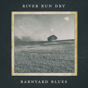 ดาวน์โหลดและฟังเพลง Smalltown Heroes พร้อมเนื้อเพลงจาก River Run Dry