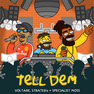 อัลบัม Tell Dem ศิลปิน Voltage