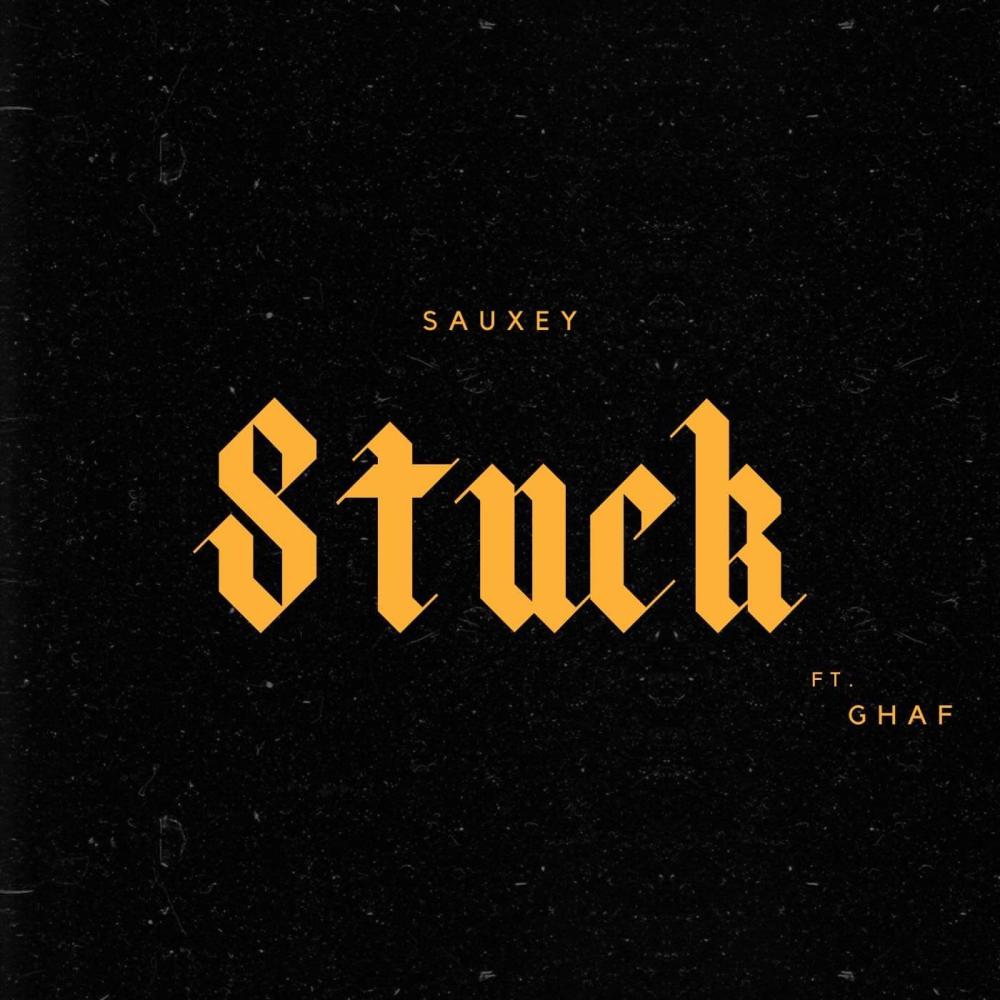 Stuck (feat. GHAF) (Explicit)