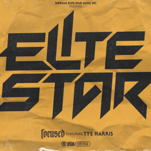 Listen to Focused (Explicit) song with lyrics from Elite Star