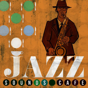 อัลบัม Jazz Sounds Cafe ศิลปิน Jazz Cafe