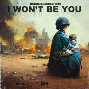 Listen to I Won't Be You song with lyrics from Mandrazo