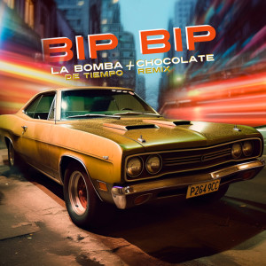 Chocolate Remix的专辑Bip Bip (Explicit)