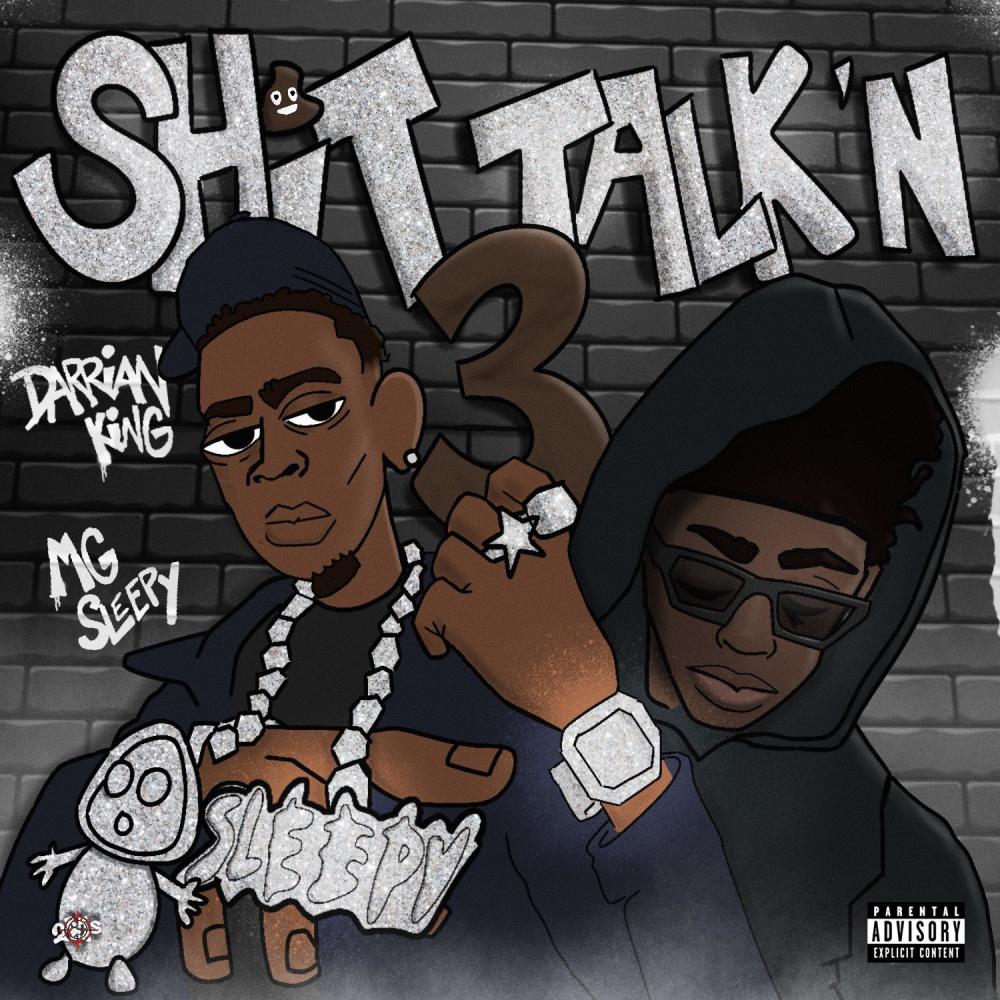 Shit Talk'n 3 (feat. Mg Sleepy) (Explicit)