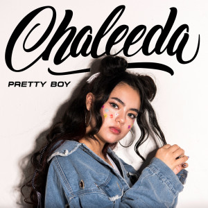 ดาวน์โหลดและฟังเพลง Pretty Boy พร้อมเนื้อเพลงจาก Chaleeda