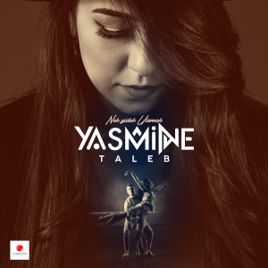 Listen to Nek Yidek Ulamek song with lyrics from Yasmine Taleb