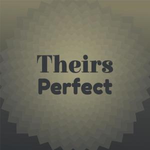 Theirs Perfect dari Various Artists