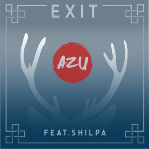 Exit (feat. Shilpa) (Explicit)