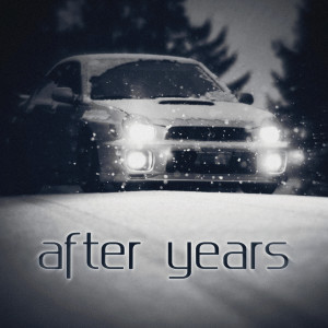 ดาวน์โหลดและฟังเพลง After Years พร้อมเนื้อเพลงจาก CIRCUSSSS BABY