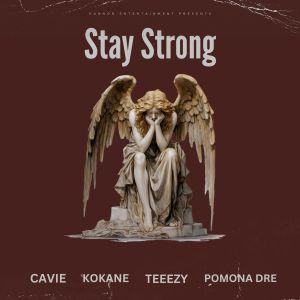 อัลบัม Stay Strong (Explicit) ศิลปิน Kokane