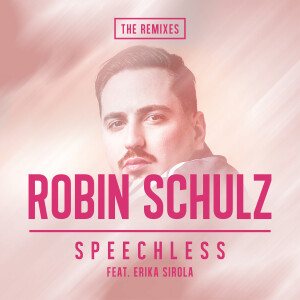 收聽Robin Schulz的Speechless (feat. Erika Sirola) (Nicolas Haelg Remix)歌詞歌曲