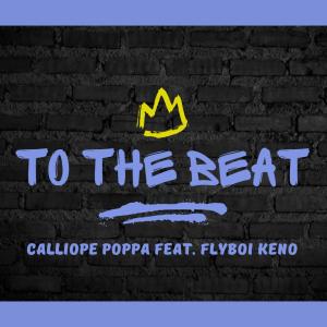 Fly Boi Keno的專輯To The Beat (feat. Fly Boi Keno) [Explicit]