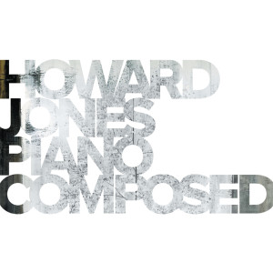 Howard Jones的專輯Piano Composed Spirio