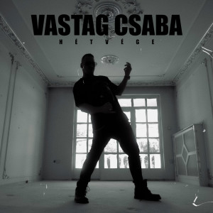 Vastag Csaba的專輯Hétvége