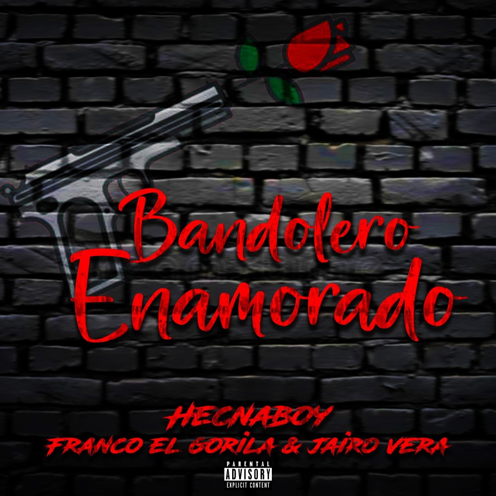Bandolero Enamorado (Explicit)