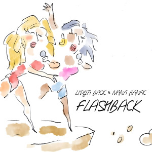 Listen to Flashback song with lyrics from Lidija Bačić
