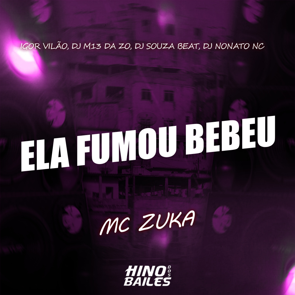 Ela Fumou Bebeu (Explicit)