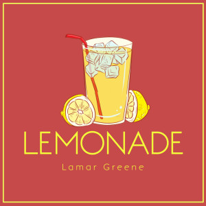 Album Lemonade (Explicit) from Lamar Greene