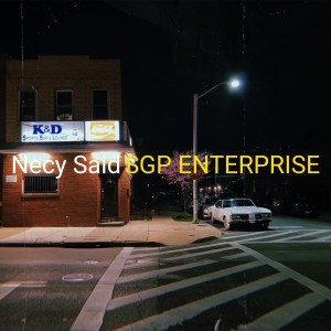 Listen to Necy Said (Explicit) song with lyrics from SGP ENTERPRISE