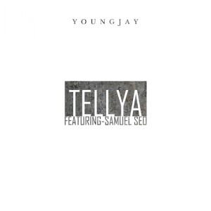 Listen to Tell Ya song with lyrics from Young Jay
